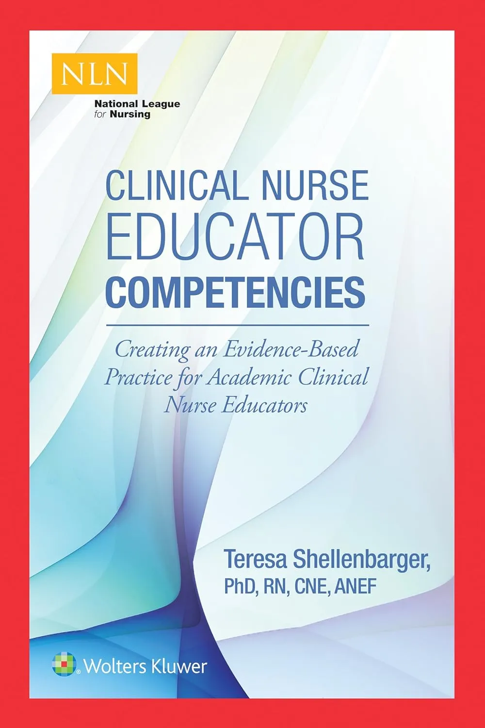 Clinical Nurse Educator Competencies | Paperback