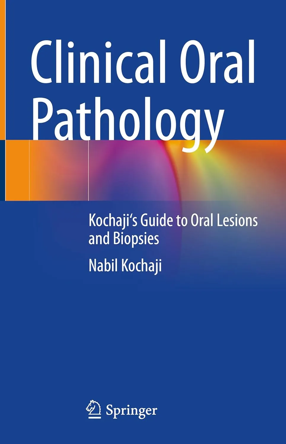 Clinical Oral Pathology Kochajis Guide To Oral Lesions And Biopsies | Hardcover