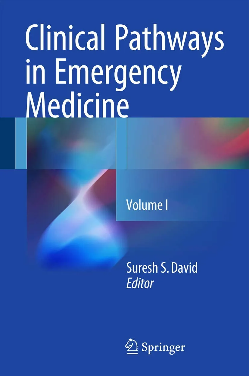 Clinical Pathways in Emergency Medicine | Volume 1 | Hardcover