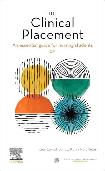 The Clinical Placement An Essential Guide For Nursing Students 5th Edition | Paperback