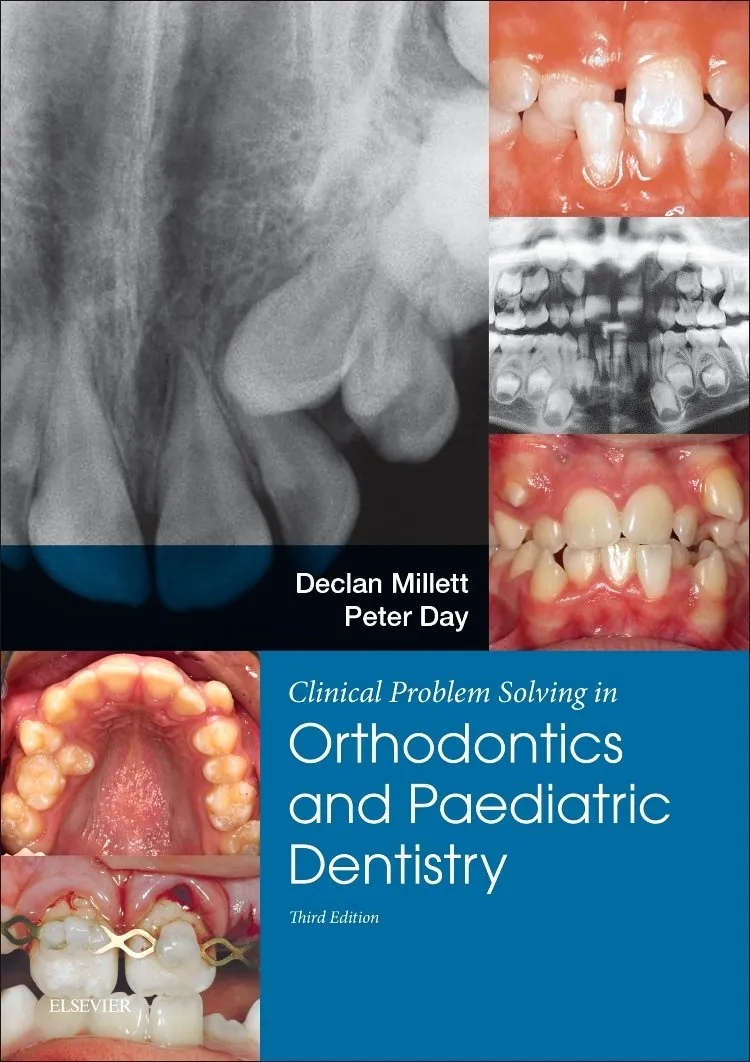 Clinical Problem Solving in Orthodontics and Paediatric Dentistry | Third Edition | Paperback
