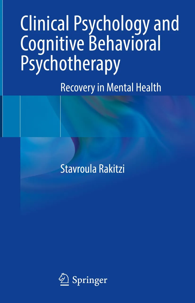 Clinical Psychology And Cognitive Behavioral Psychotherapy Recovery In Mental Health | Hardcover