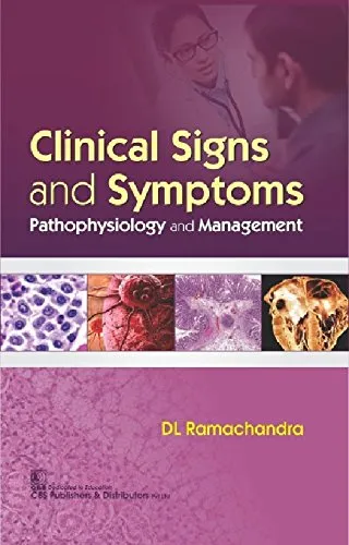 Clinical Signs and Symptoms Pathophysiology and Management | Paperback