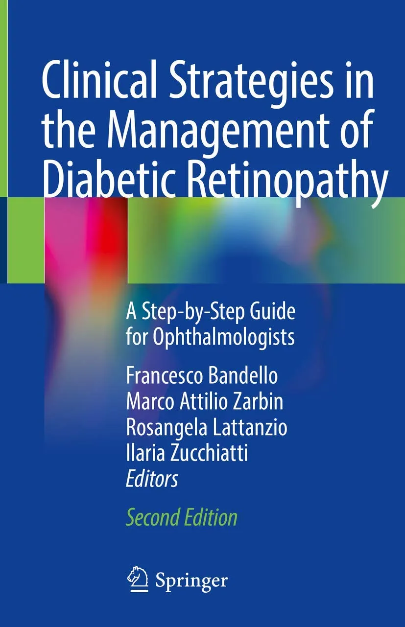 Clinical Strategies In The Management Of Diabetic Retinopathy A Step By Step Guide For Ophthalmologist | 2nd Edition | Hardcover