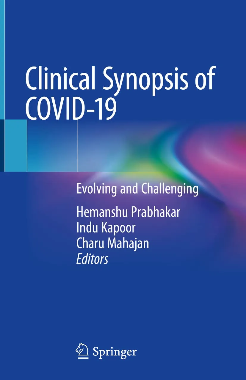 Clinical Synopsis Of Covid 19 Evolving And Challenging | Hardcover