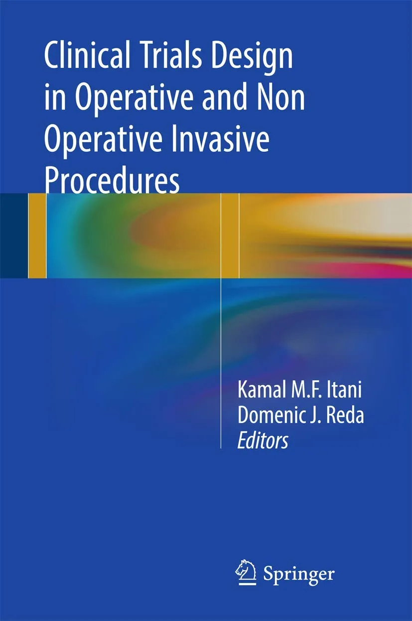 Clinical Trials Design in Operative and Non Operative Invasive Procedures | Hardcover