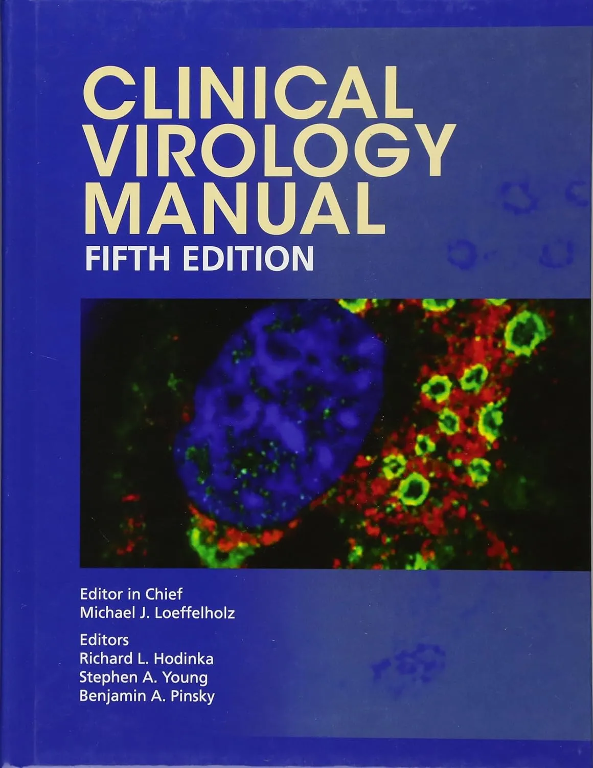 Clinical Virology Manual 5th Editiond (Hb 2016)