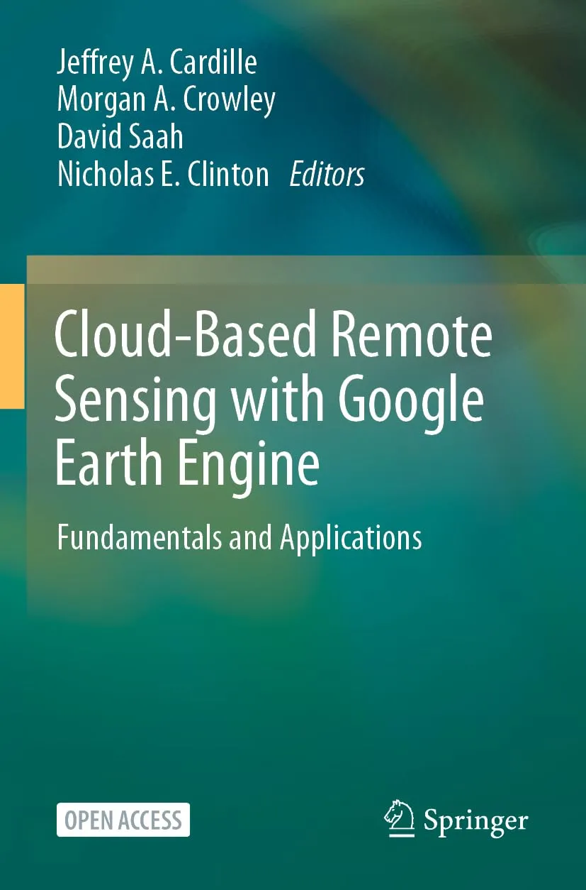Cloud Based Remote Sensing With Google Earth Engine Fundamentals And Applications 2 Vol Set | Paperback