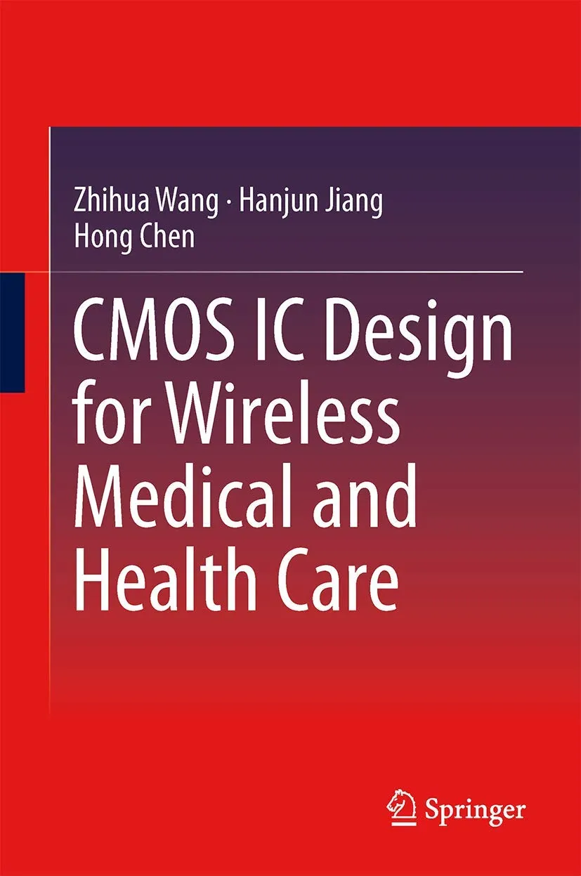 CMOS IC Design for Wireless Medical and Health Care | Hardcover
