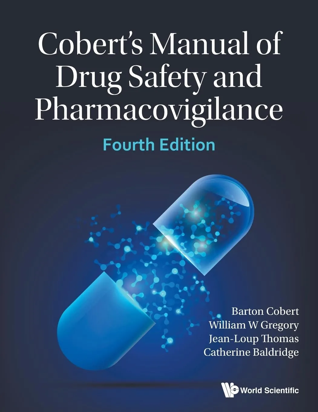 Coberts Manual Of Drug Safety And Pharmacovigilance 4th Editiond | Paperback