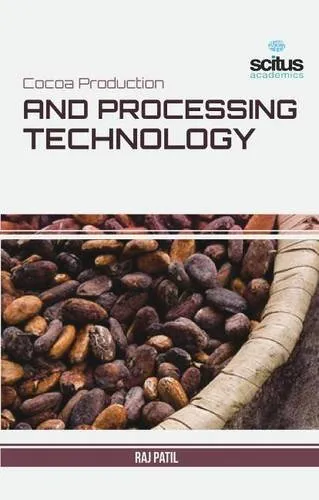 Cocoa Production and Processing Technology | Hardcover