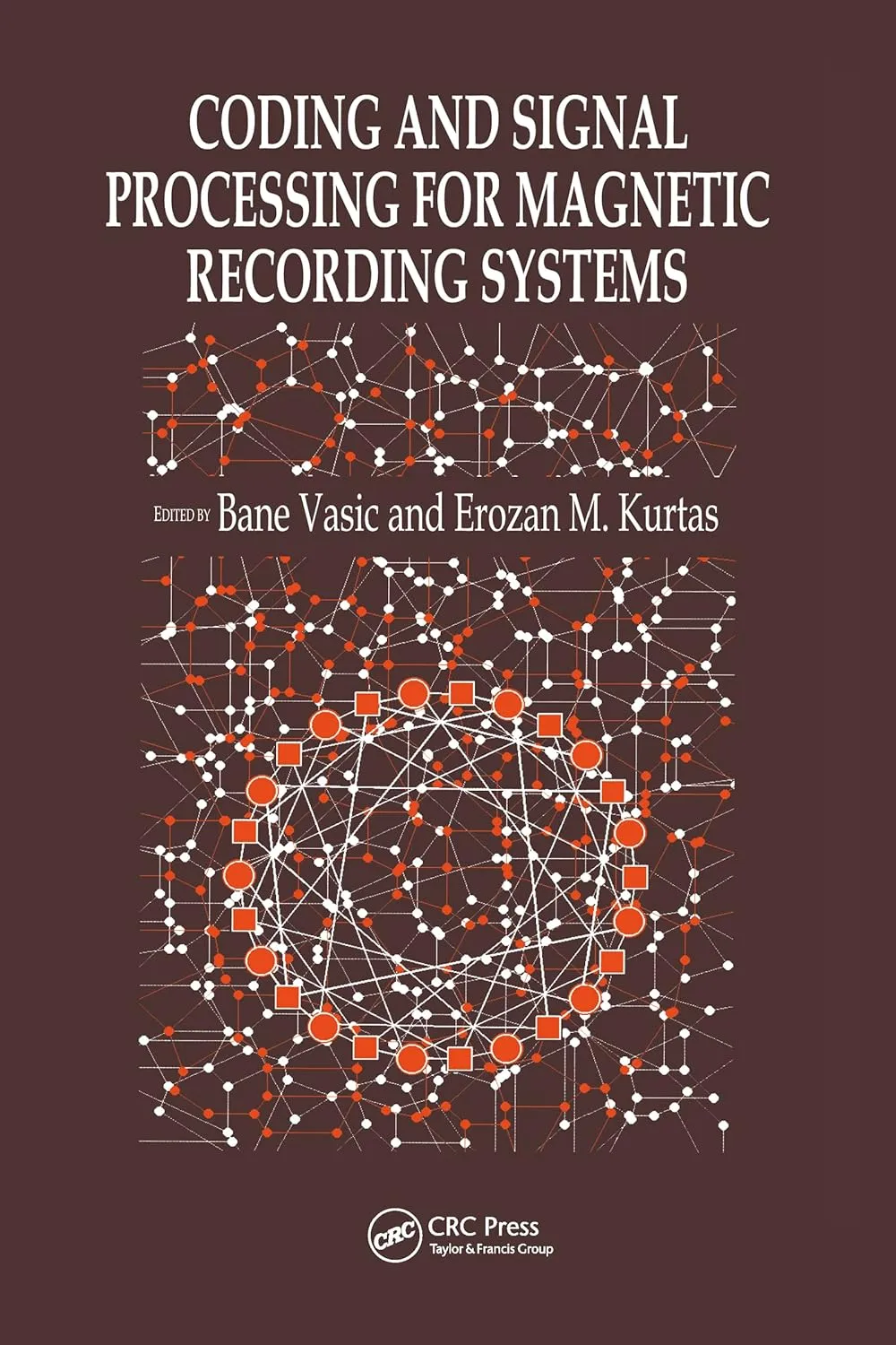 Coding and Signal Processing for Magnetic Recording Systems | Hardcover