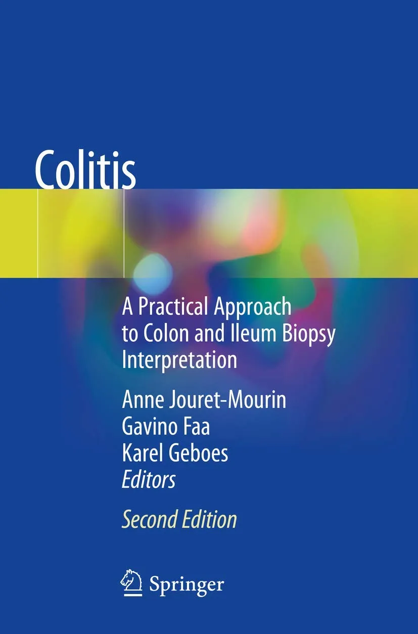 Colitis A Practical Approach to Colon and Ileum Biopsy Interpretation | 2nd Edition | Paperback