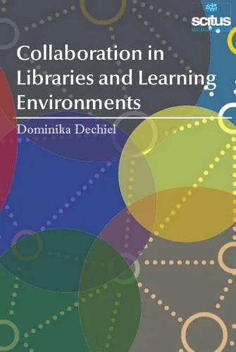 Collaboration in Libraries and Learning Environments | Hardcover