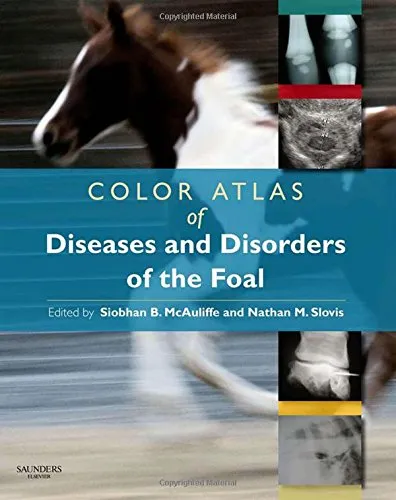 Color Atlas of Diseases and Disorders of the Foal | Hardcover