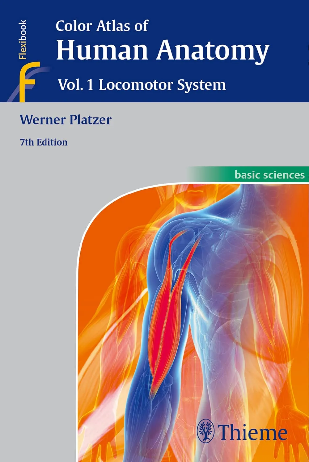 Color Atlas of Human Anatomy Locomotor system | 7th Edition | Volume 1 | Paperback