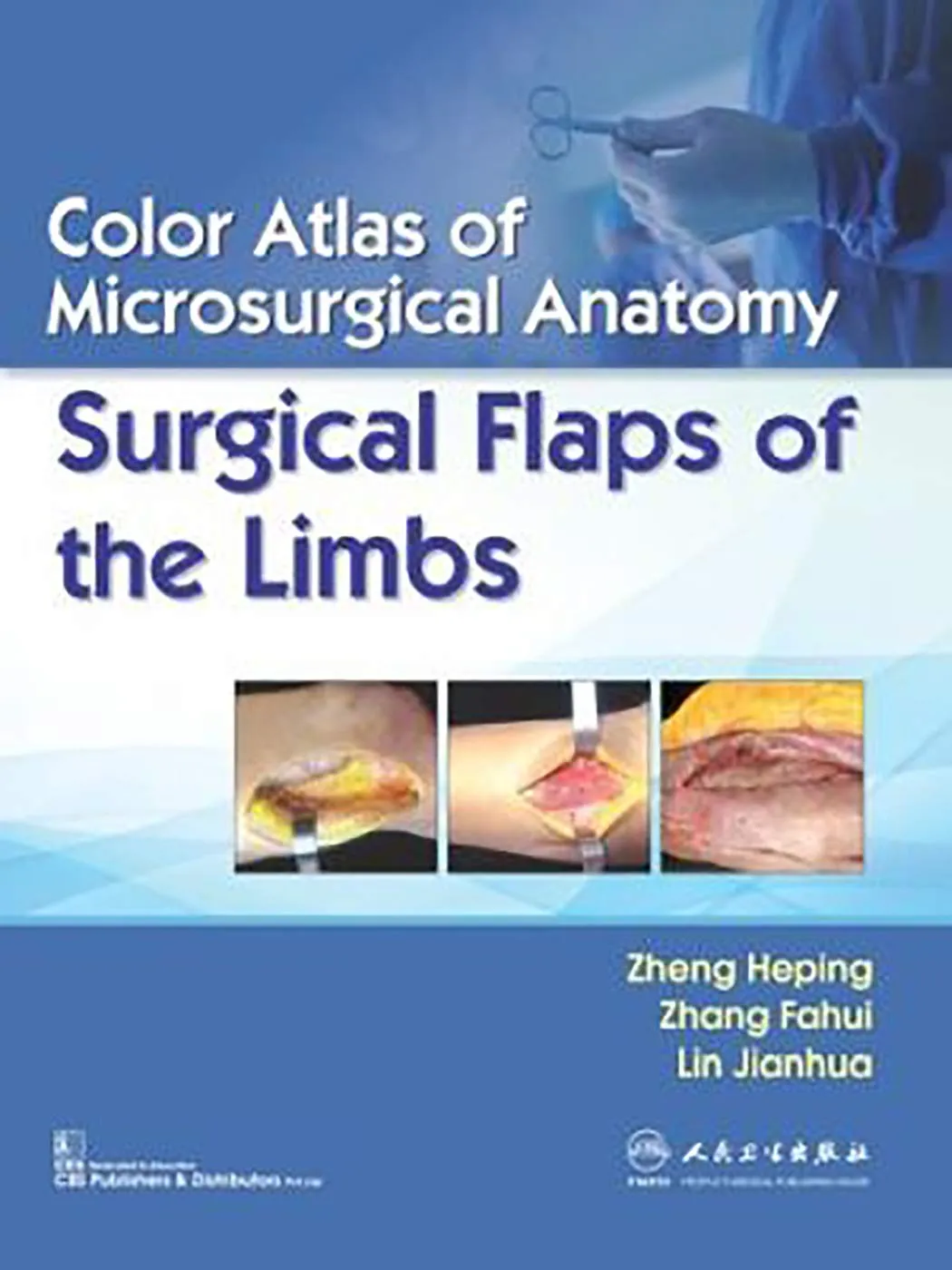 Color Atlas of Microsurgical Anatomy Surgical Flaps of the Limbs | Paperback