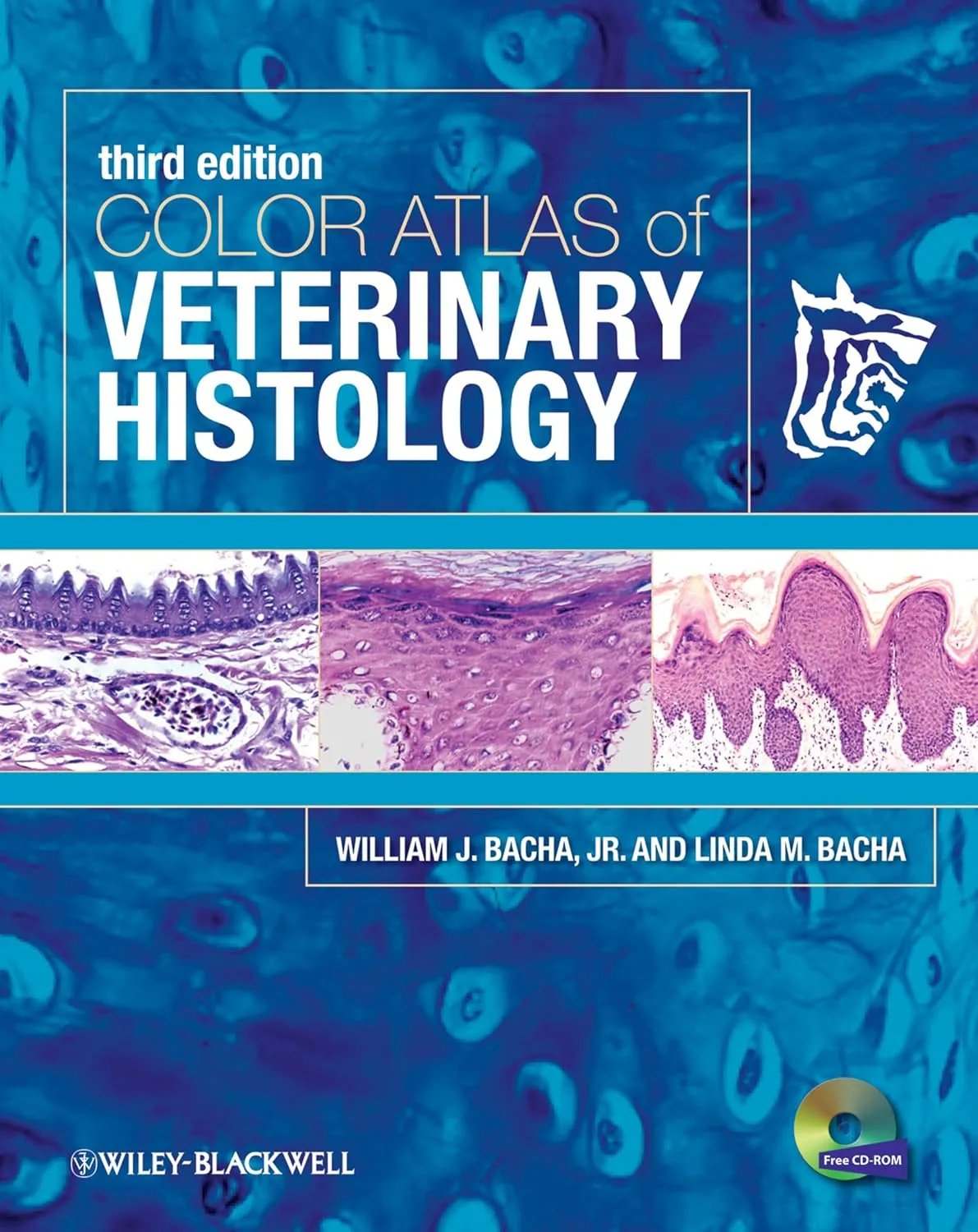 Color Atlas of Veterinary Histology Third Edition | Hardcover