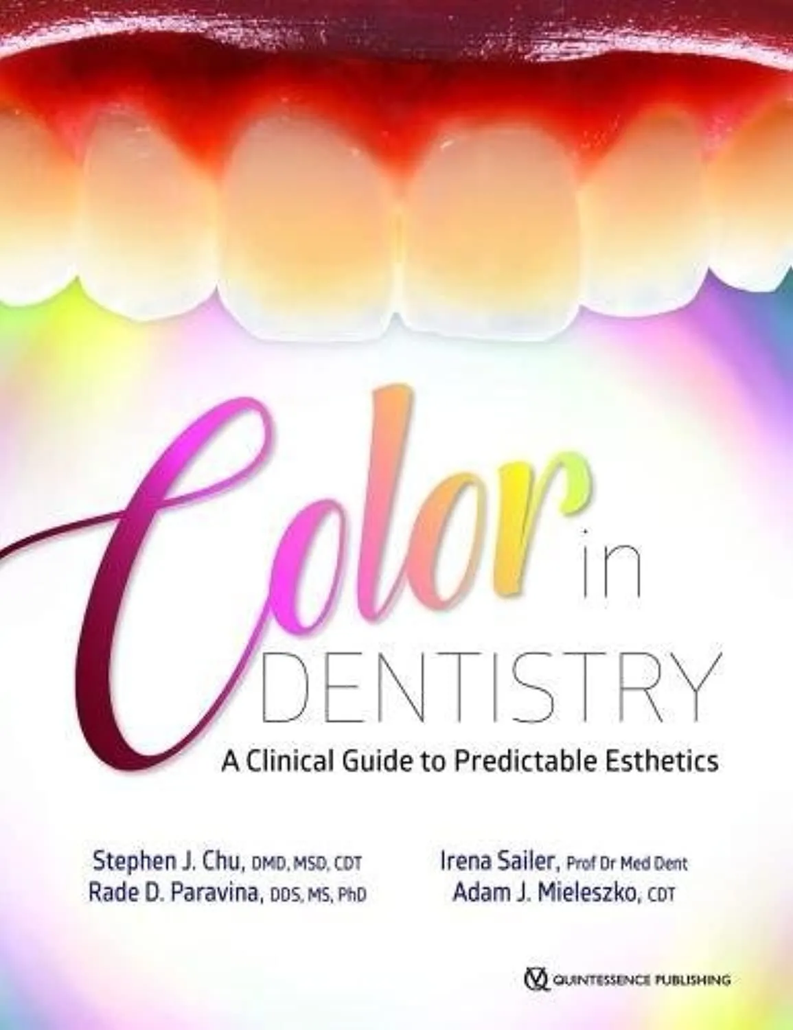 Color in Dentistry A Clinical Guide to Predictable Esthetics | Hardcover