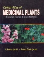 Colour Atlas of Medicinal Plants (Common Names and Classifications) | Hardcover