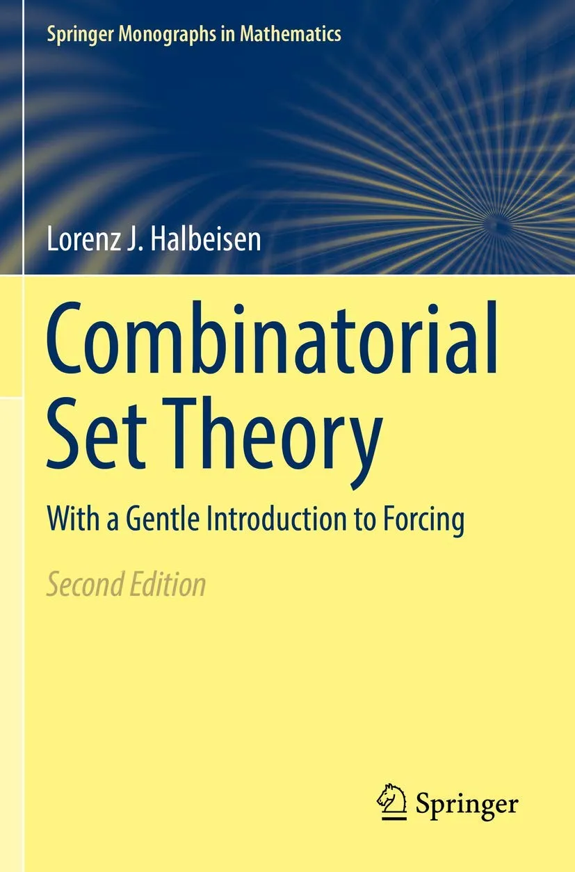 Combinatorial Set Theory With A Gentle Introduction To Forcing 2nd Edition | Paperback