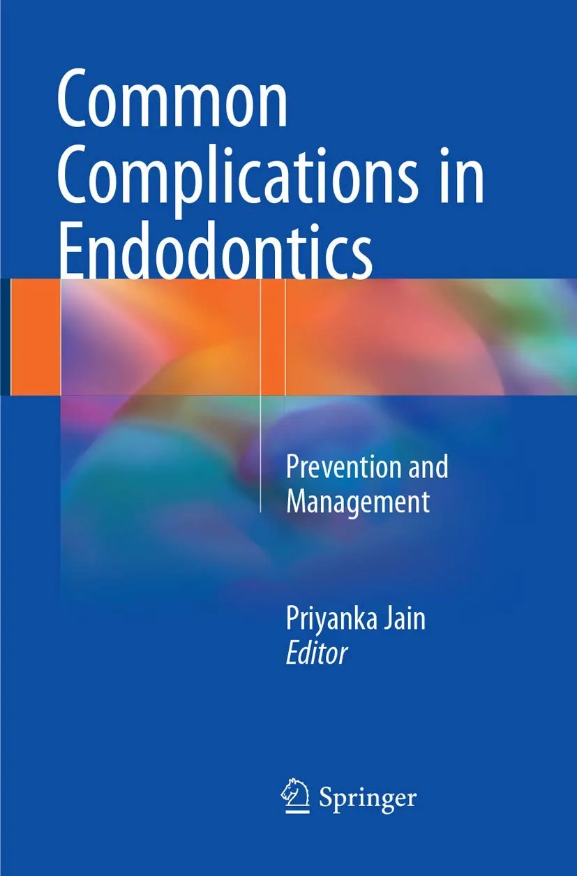 Common Complications In Endodontics Prevention And Management | Paperback
