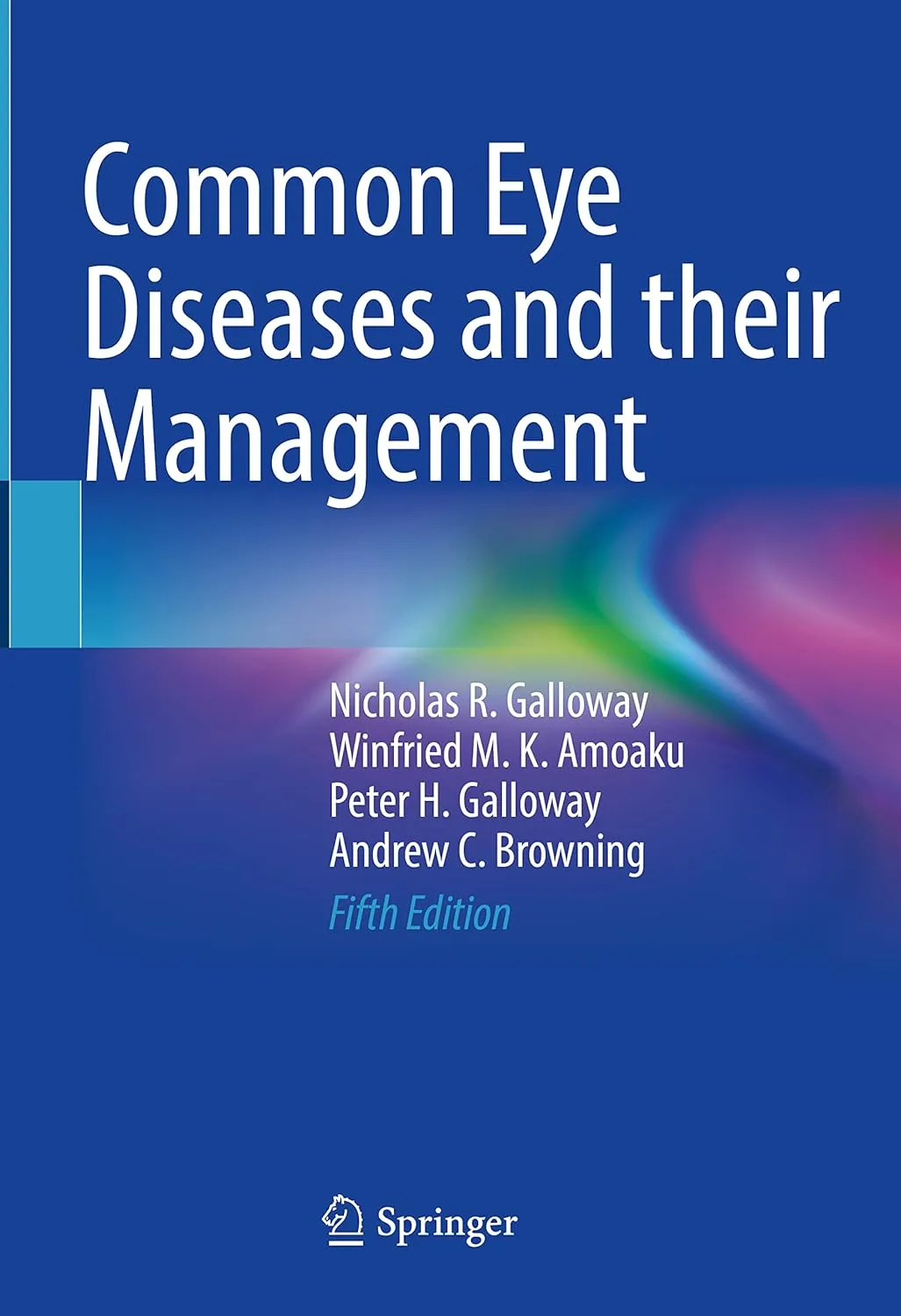 Common Eye Diseases And Their Management 5th Edition | Hardcover