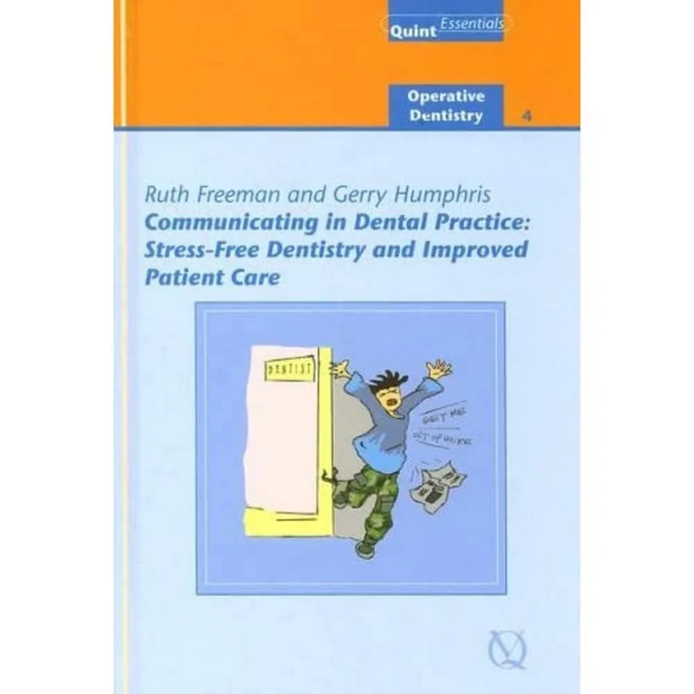 Communicating in Dental Practice Stress-free Dentistry and Improved Patient Care | Hardcover