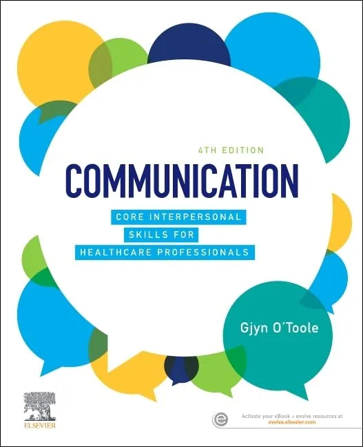 Communication Core Interpersonal Skills For Healthcare Professionals 4th Edition | Paperback