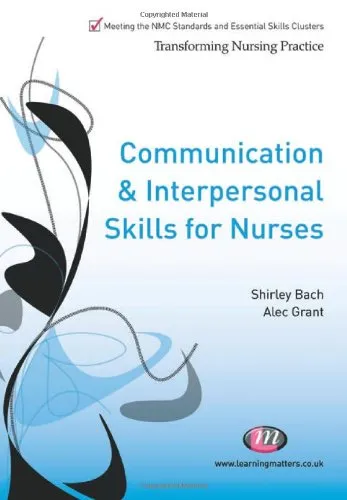 Communication and Interpersonal Skills for Nurses | Paperback