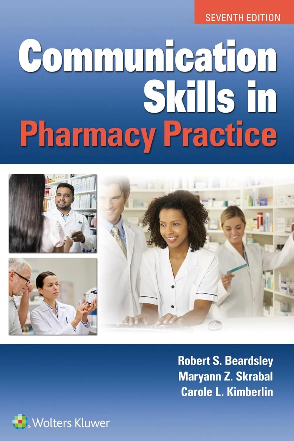Communication Skills in Pharmacy Practice | 7th Edition | Paperback