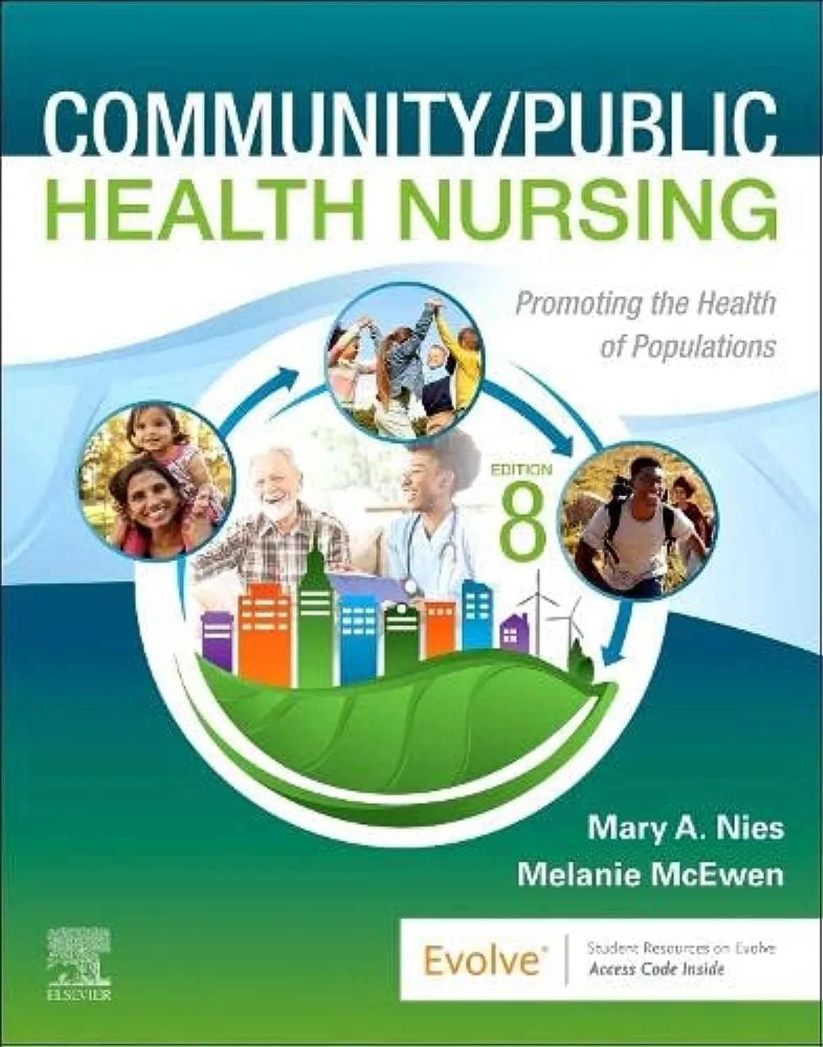 Community Public Health Nursing Promoting The Health Of Populations With Access Code 8th Edition | Paperback