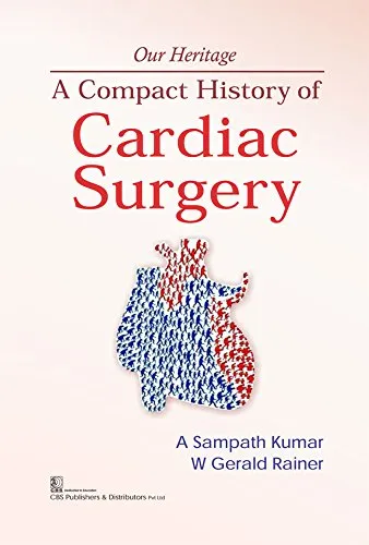 A Compact History of Cardiac Surgery | Hardcover