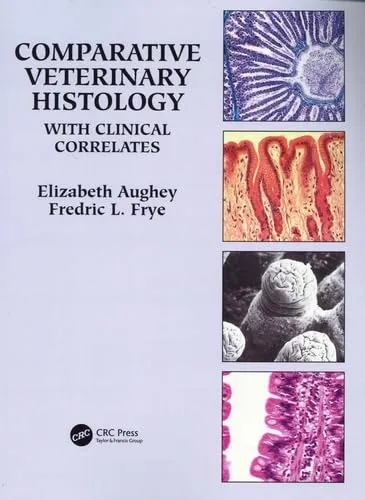 Comparative Veterinary Histology With Clinical Correlates | Paperback