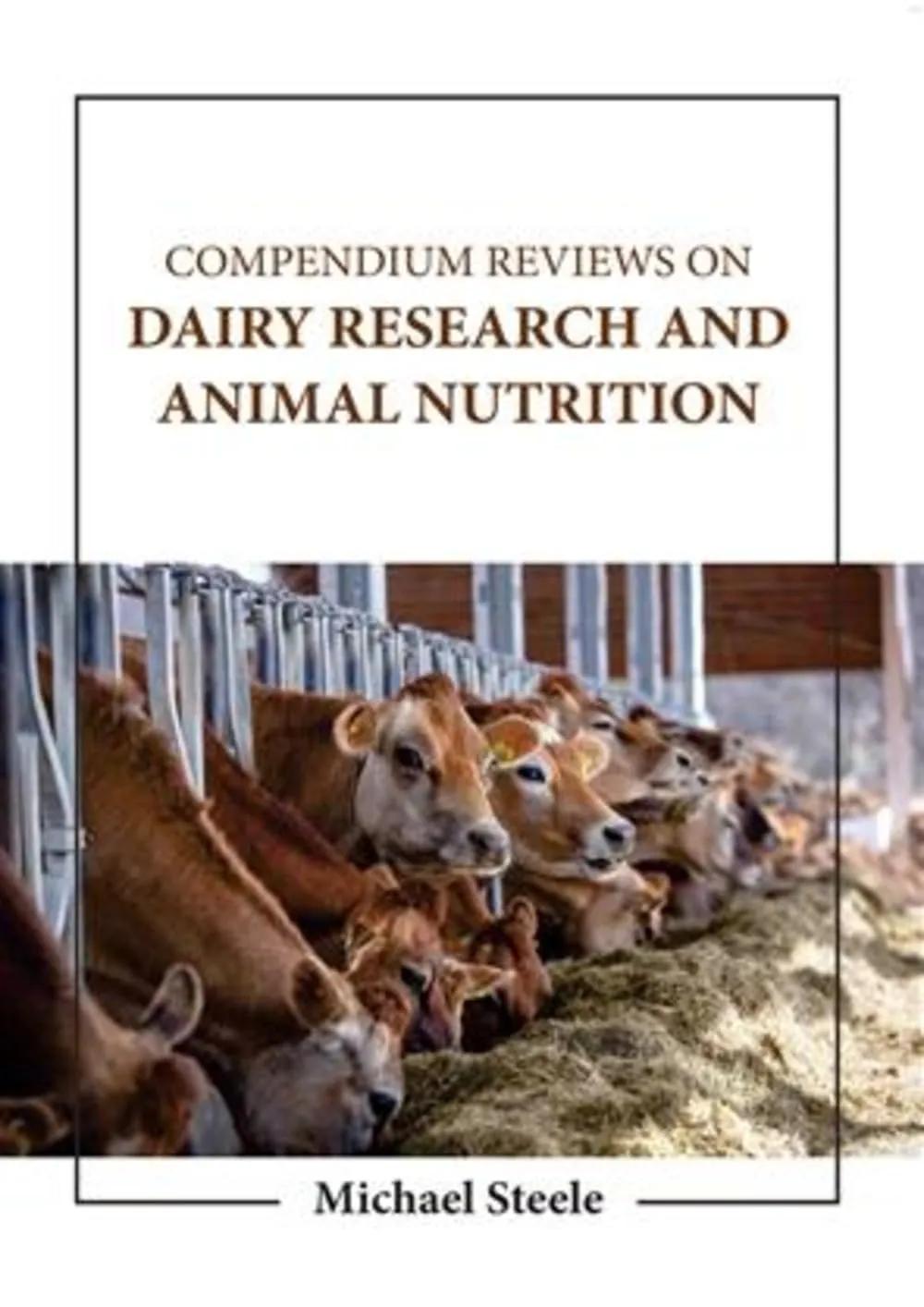 Compendium Reviews On Dairy Research And Animal Nutrition | Hardcover