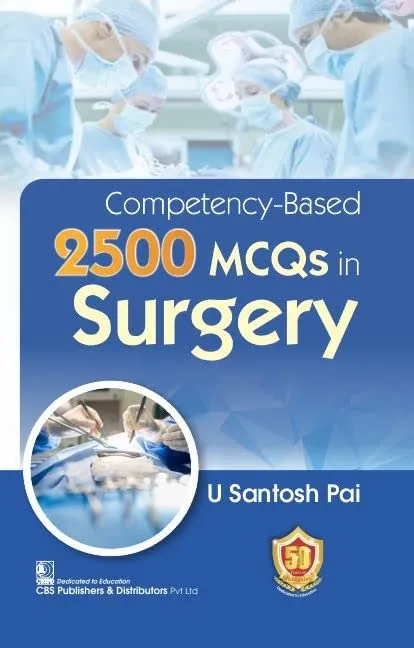 Competency Based 2500 Mcqs In Surgery | Paperback