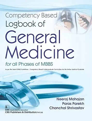 Competency Based Logbook Of General Medicine For All Phases Of Mbbs | Paperback