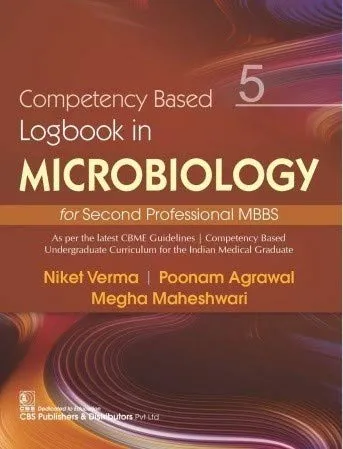Competency Based Logbook In Microbiology 5 For Second Professional MBBS | Paperback