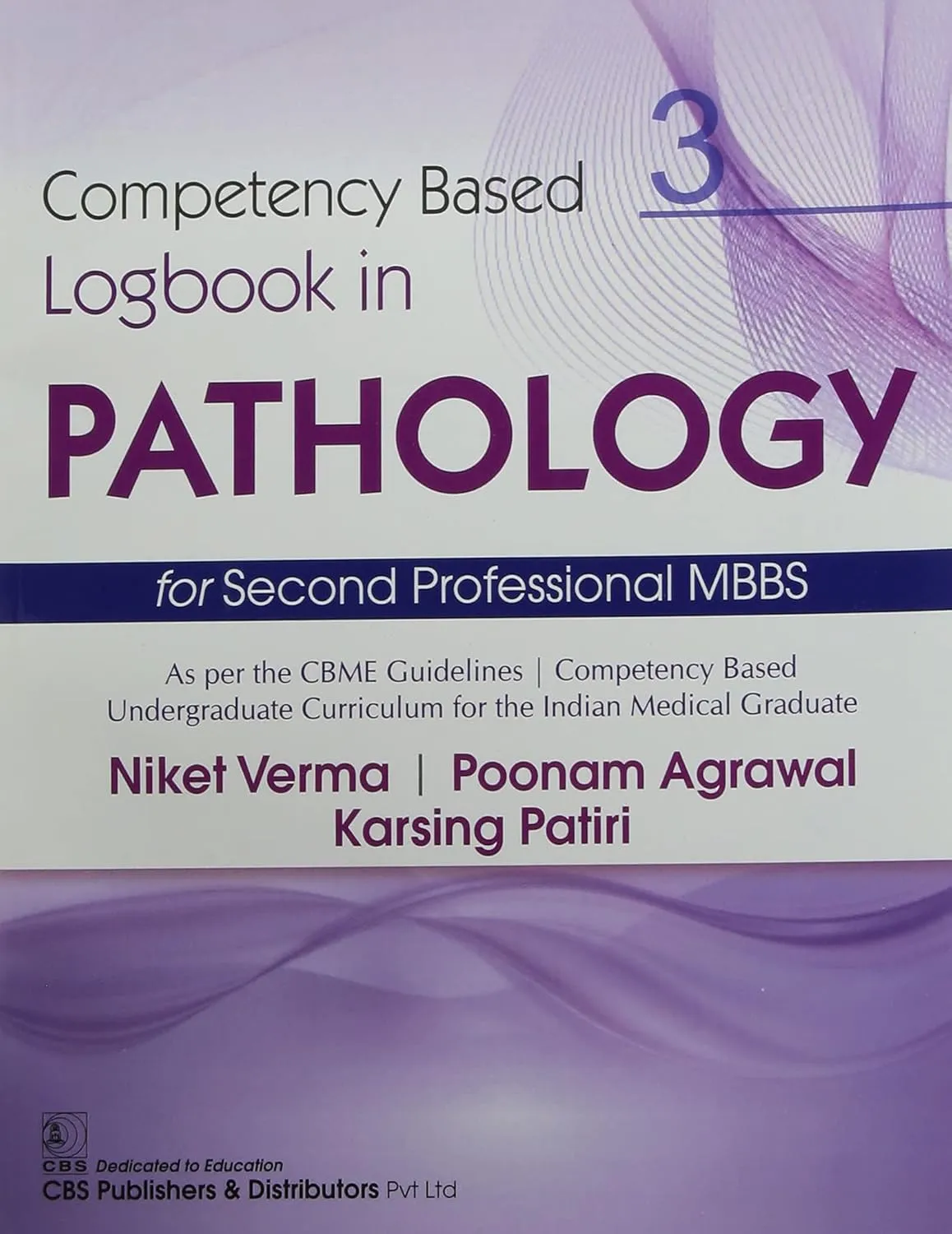 Competency Based Logbook In Pathology 3 For Second Professional MBBS | Paperback
