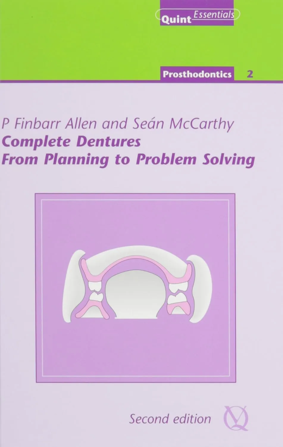 Complete Dentures from Planning to Problem Solving | 2nd Edition | Volume 12 | Hardcover