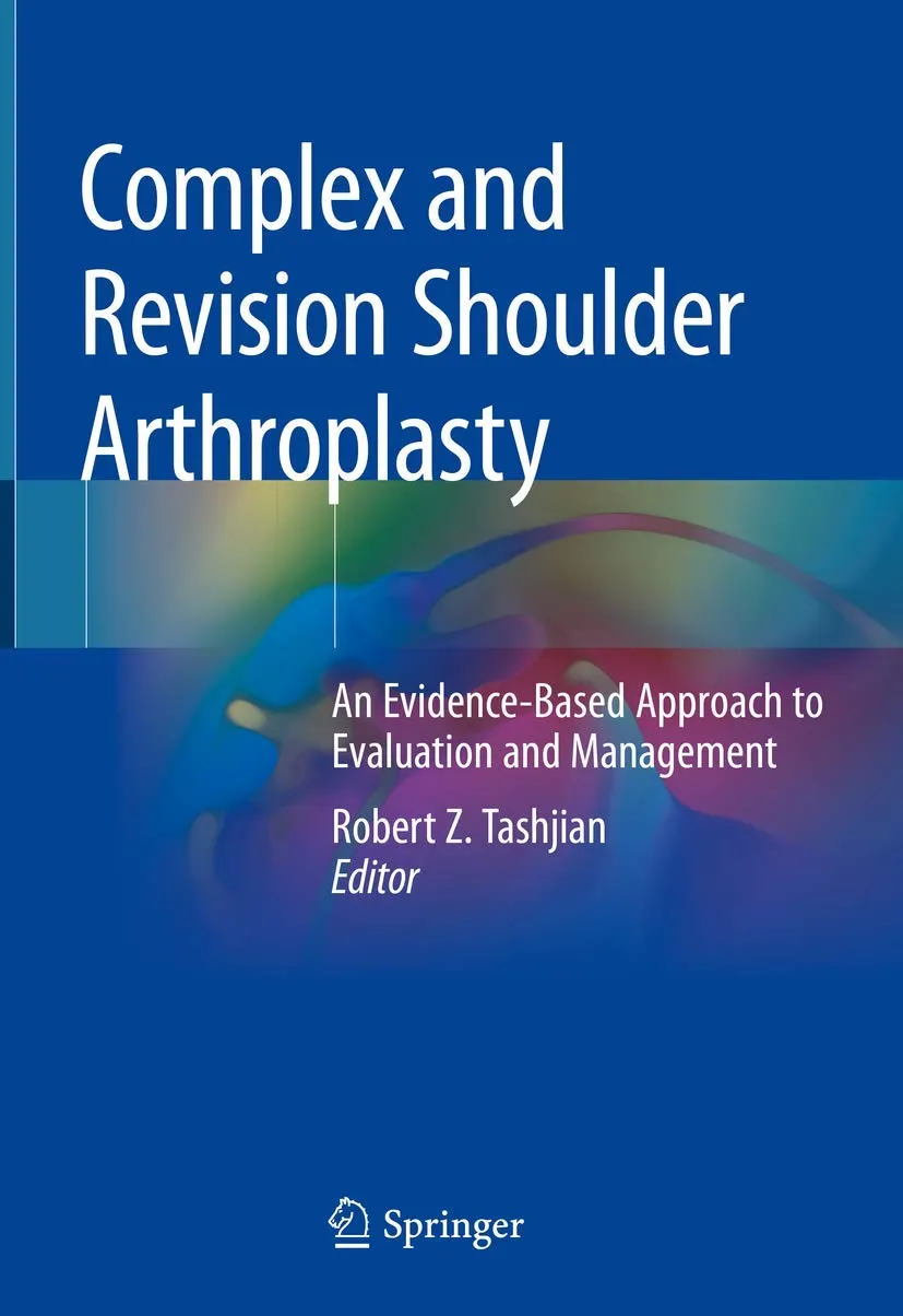 Complex and Revision Shoulder Arthroplasty | Hardcover