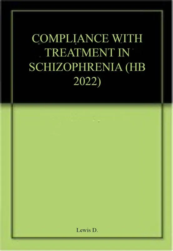 Compliance With Treatment In Schizophrenia | Hardcover