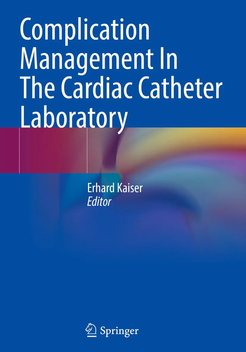 Complication Management In The Cardiac Catheter Laboratory | Paperback
