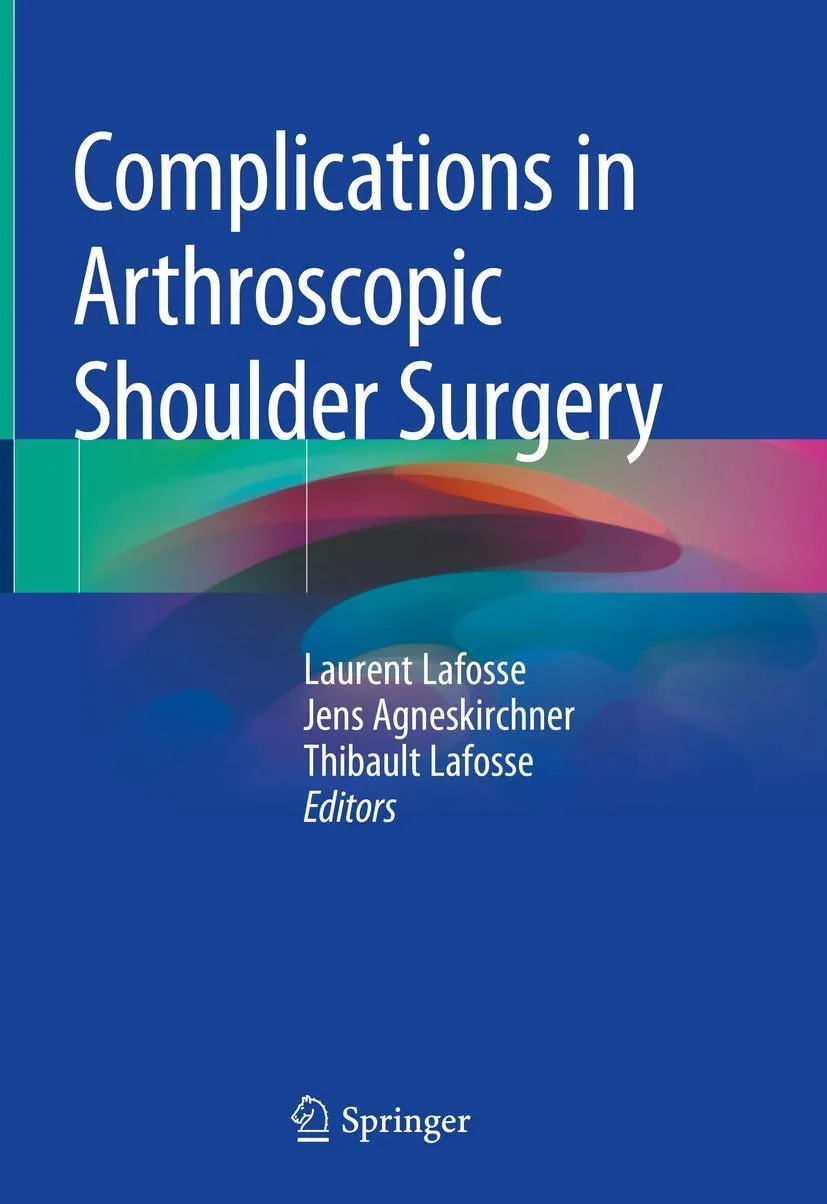 Complications in Arthroscopic Shoulder Surgery | Hardcover