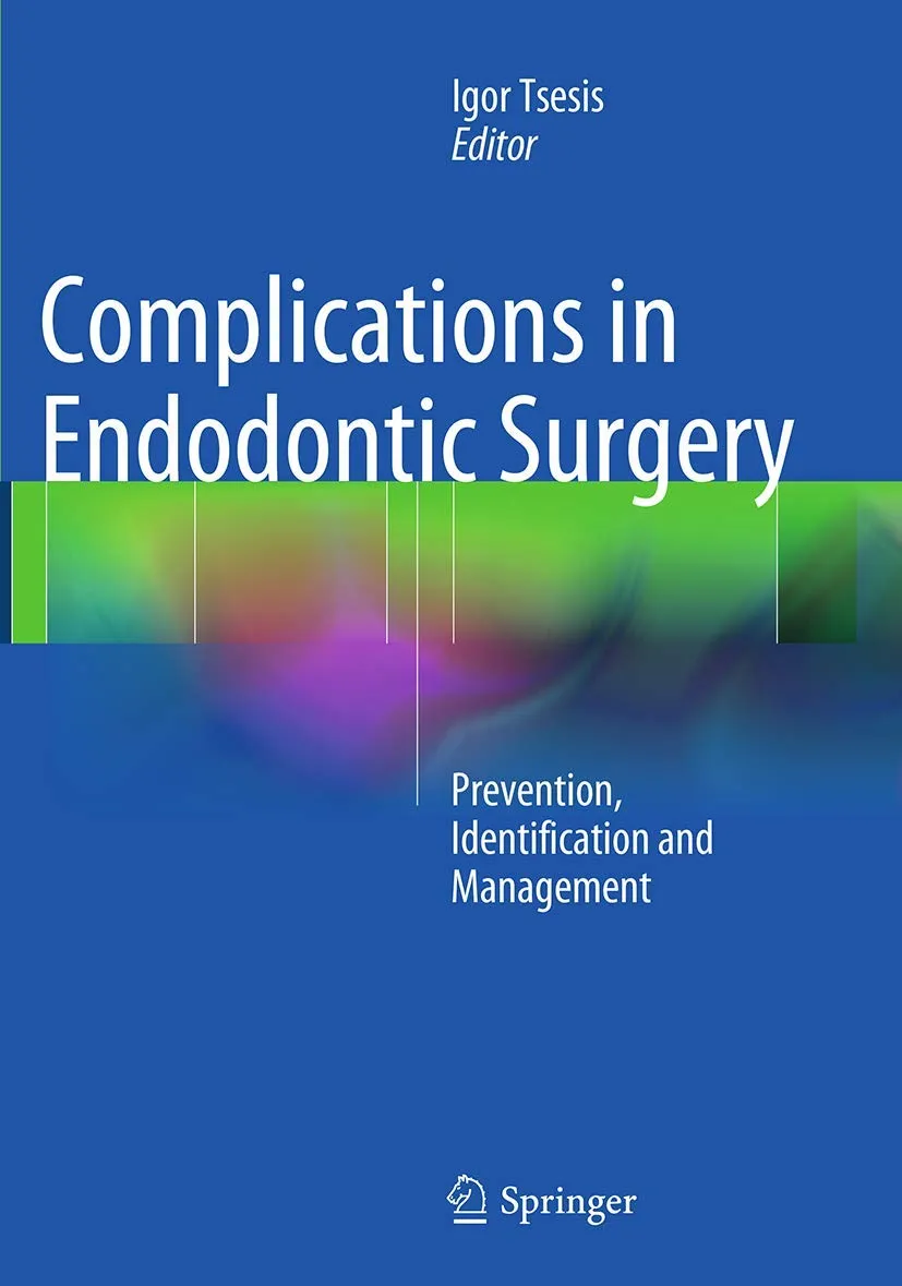 Complications In Endodontic Surgery Prevention Identification And Management | Paperback
