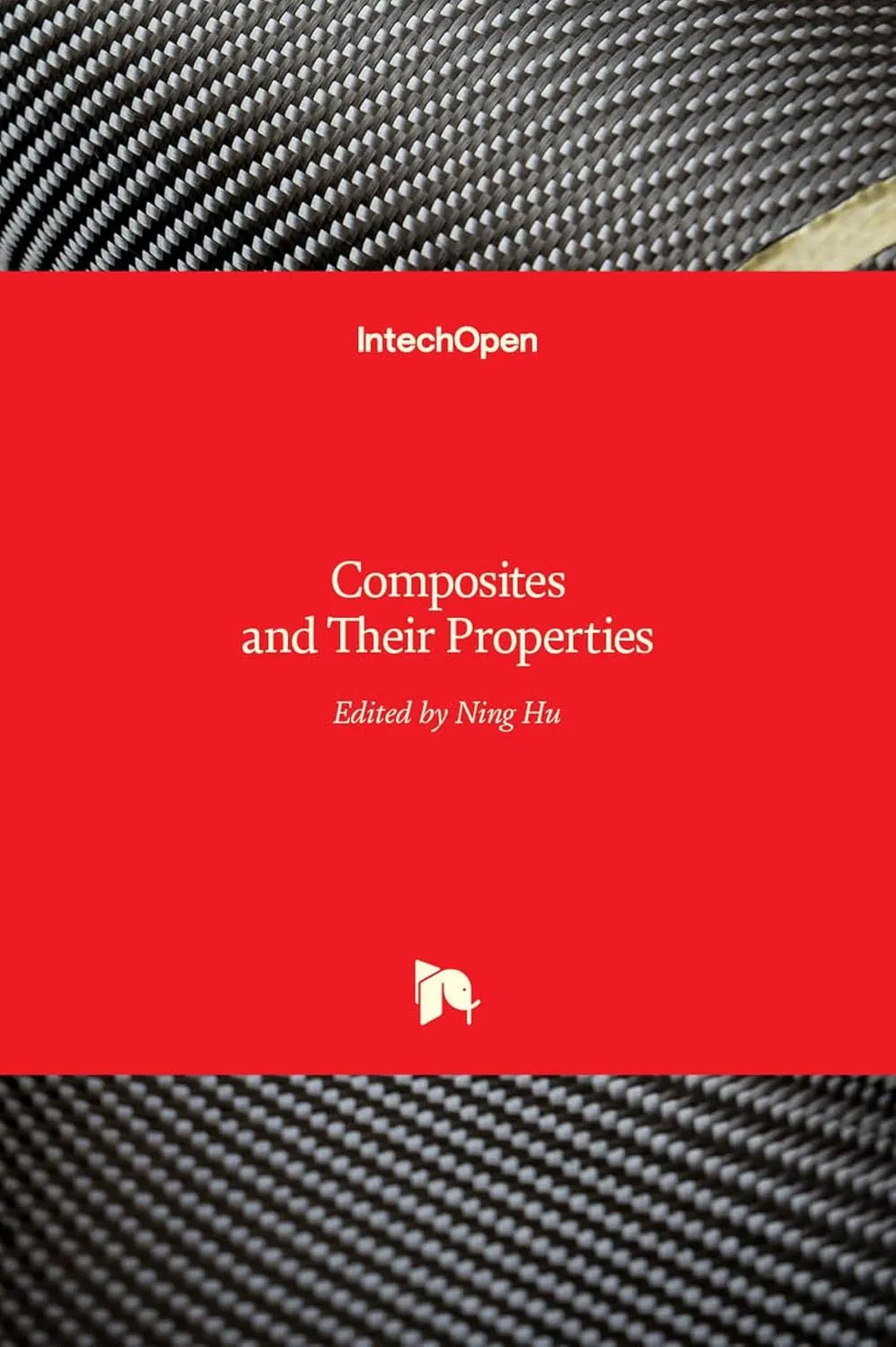 Composites and Their Properties | Hardcover