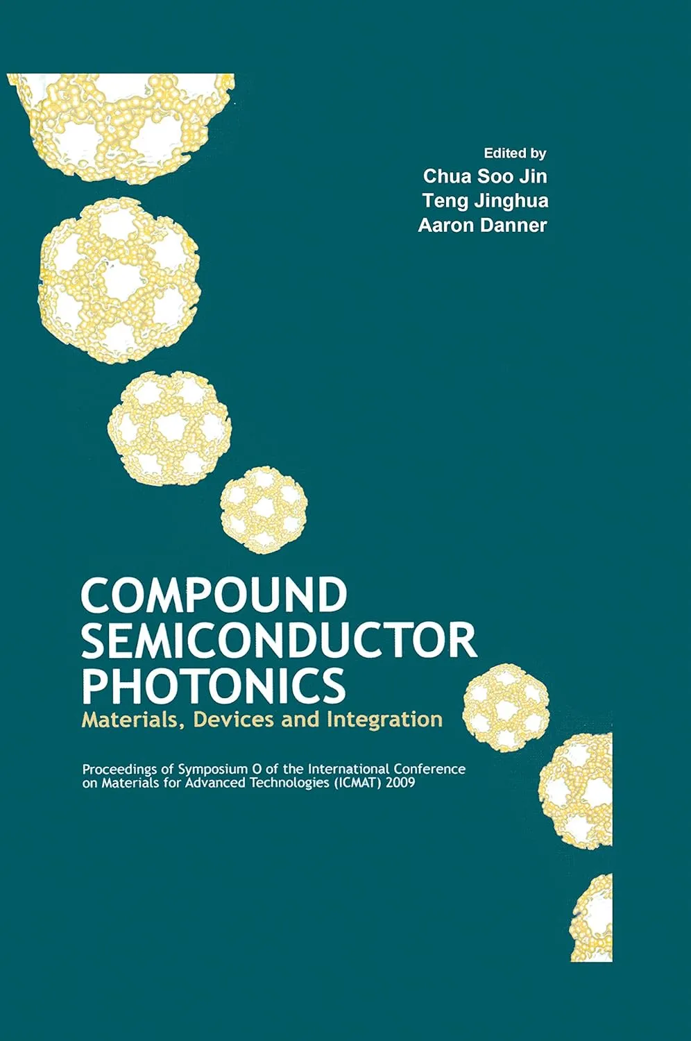 Compound Smiconducor Photonics Materials | Devices and Inegration | Hardcover