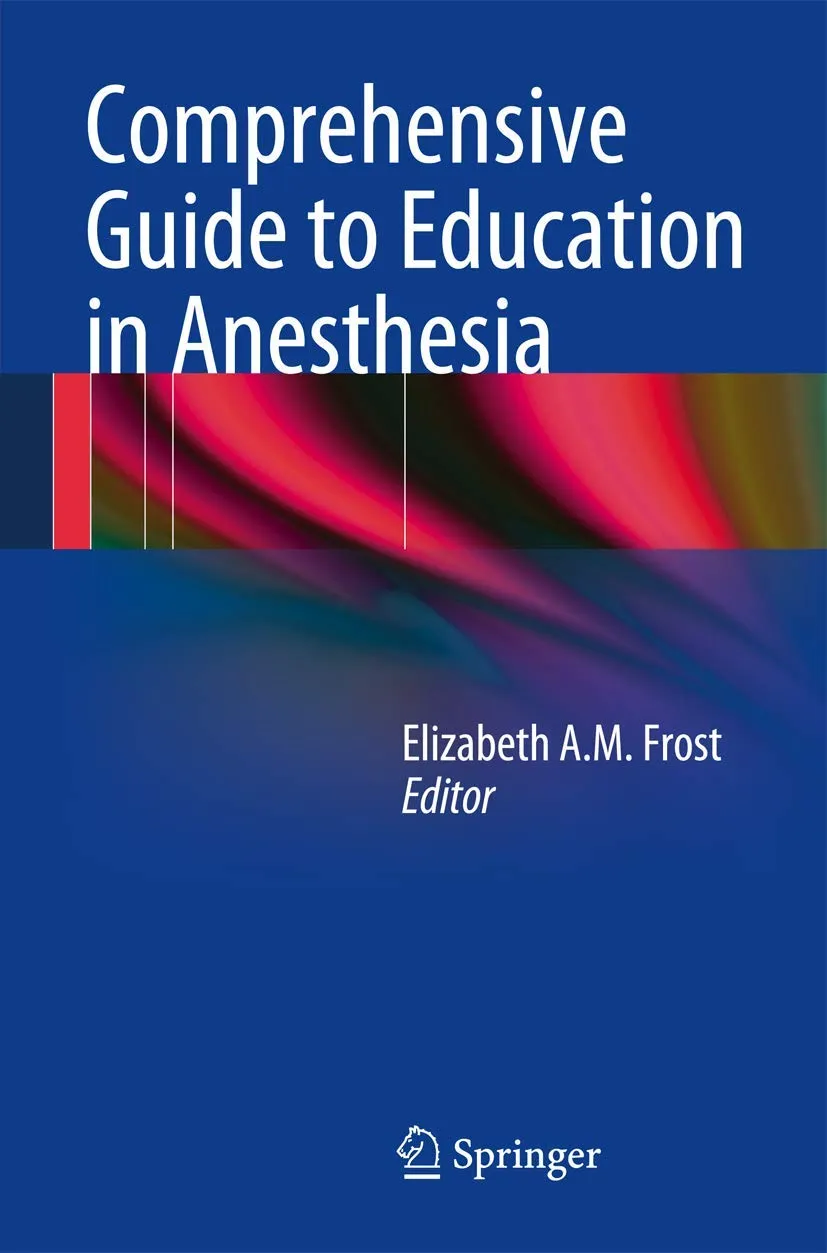Comprehensive Guide to Education in Anesthesia | Paperback
