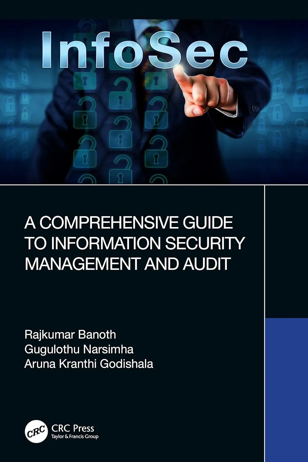 A Comprehensive Guide To Information Security Management And Audit | Hardcover