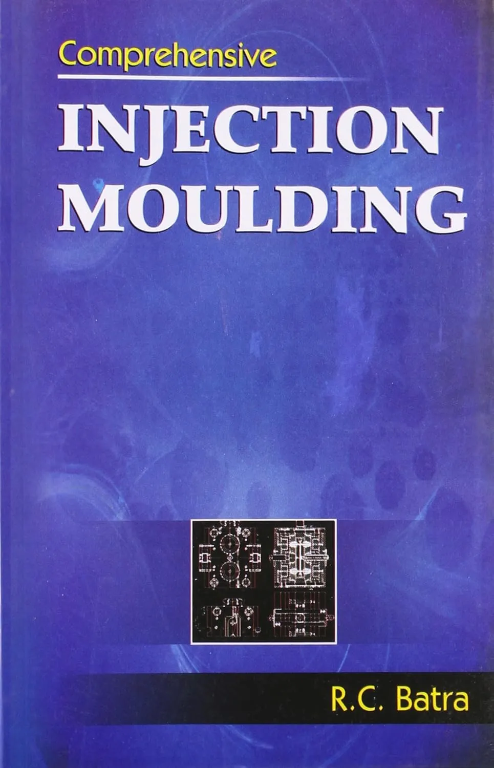 Comprehensive Injection Moulding | Paperback